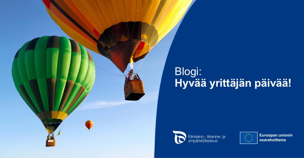 Kuumailmapalloja sinisellä taivaalla, blogiteksti sekä ELY-keskuksen ja Euroopan unionin osarahoittama -logot.
